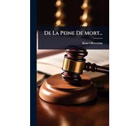 De La Peine De Mort...