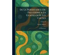 De La Persistance du Paludisme A La Guadeloupe Les Causes: la Prophylaxie