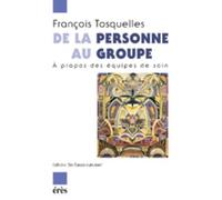 De la personne au groupe: A propos des équipes de soins