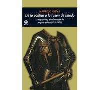 De la política a la razón de Estado: La adquisición y transformación del lenguaje político (1250-1600) (Universitaria)