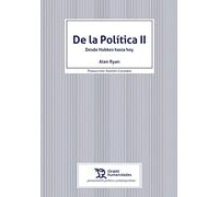 De La Política II. Desde Hobbes hasta hoy (Pensamiento político contemporáneo)