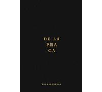 De Lá pra Cá: A Guided Journal in Portuguese for Brazilian Women Living Abroad. 365 Daily Reflection Prompts | Meaningful Gift for an Immigrant or Expat Wife, Girlfriend or Mom