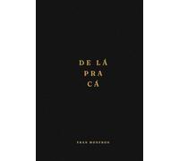 De Lá pra Cá: Guided Journal in Portuguese for Brazilian Women Living Abroad. 365 Daily Reflection Prompts | Meaningful Gift for an Immigrant or Expat Wife, Girlfriend or Mom
