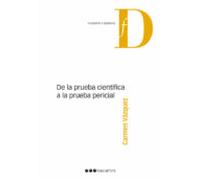 De La Prueba Cientifica A La Prueba Pericial