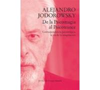 De La Psicomagia Al Psicotrance