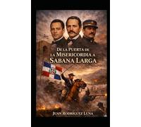 De la puerta de la misericordia a Sabana Larga