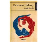 De La Rauxa I Del Seny