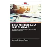 de la Recherche À La Mise En Oeuvre: Un travail de réflexion du diplômé de la licence en sciences de l'éducation