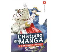 De la reine Elisabeth 1re à Napoléon 1er