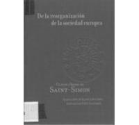 De La Reorganizacion De La Sociedad Europea: Sobre La Necesidad Y Sobr
