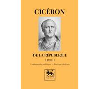 De la République - Livre I: Fondements politiques et héritage stoïcien (Bibliothèque stoïcienne)