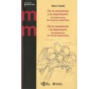De La Resistencia Y La Deportación. 50 Testimonios De Mujeres Española