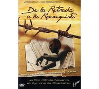 De la Retirada à la Reconquista : Espagne, mémoire et transmission volume 1 [Francia] [DVD]
