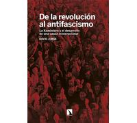 De la revolución al antifascismo: La Komintern y el desarrollo de una causa transnacional: 956 (Mayor)