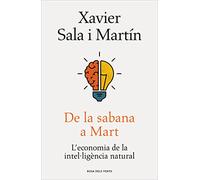 De la sabana a Mart: L'economia de la intel·ligència natural (Divulgació)