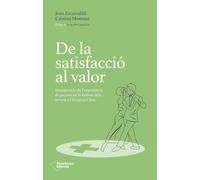 De la satisfacció al valor: Incorporació de l’experiència de pacient en la millora dels serveis a l’Hospital Clínic