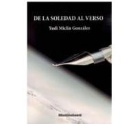 De La Soledad Al Verso