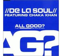 De La Soul Ft Chaka Khan - All Good