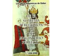 De La Suprema Perfeccion O Del Magisterio Perfecto
