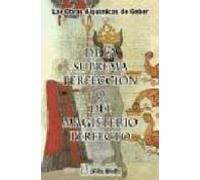 De La Suprema Perfeccion O Del Magisterio Perfecto