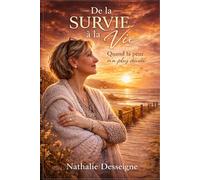 De la survie à la vie: Quand la peur n'a plus décidé