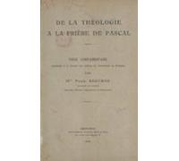 De La Théologie À La Prière De Pascal (ebook)