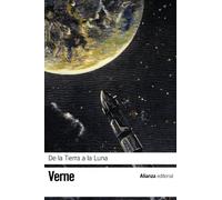 De la Tierra a la Luna (El libro de bolsillo - Bibliotecas de autor - Biblioteca Verne)