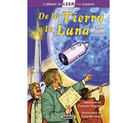 De La Tierra A La Luna (El placer de LEER con Susaeta - nivel 4)