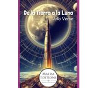 De La Tierra A La Luna Por Julio Verne (ebook)