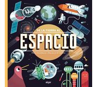 De La Tierra Al Espacio: 173 (Descubriendo el mundo en castellano)