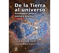 De la Tierra al universo: Astronomía general teórica y práctica. 2.ª edición: 39