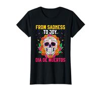 De la tristeza a la alegría dia de Muertos Camiseta