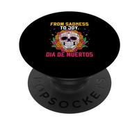 De la tristeza a la alegría dia de Muertos PopSockets PopGrip Adhesivo