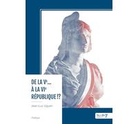 De la Ve... à la VIe République !?