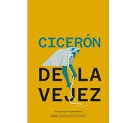 De la vejez – Pensamiento Ilustrado – Alma