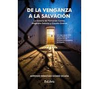 De la venganza a la salvación. Historias para no mirar hacia otro lado