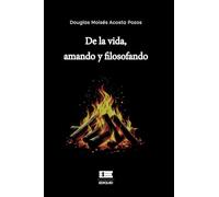 De la vida, amando y filosofando