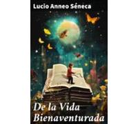 De La Vida Bienaventurada (ebook)