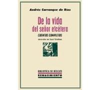De La Vida Del Señor Etcetera: Cuentos Completos
