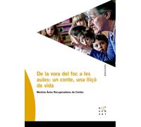 De la vora del foc a les aules: un conte una lliçó de vida | Mestres Avies Recuperadores De Contes
