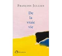 De la vraie vie