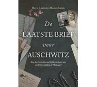 De laatste brief voor Auschwitz
