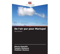 De l'air pur pour Mariupol: Plan directeur