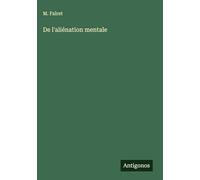 De l'aliénation mentale