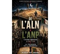 De l'ALN a l'ANP: la trahison de la promesse