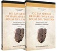 De Las Arenas De Babilonia A Las Aguas Del Tarteso