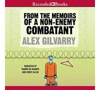 De las memorias de un combatiente no enemigo: una novela