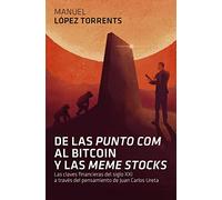 De las 'punto com' al Bitcoin y las 'meme stocks': Las claves financieras del siglo XXI a través del pensamiento de Juan Carlos Ureta (Gestión 2000)