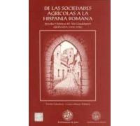 De Las Sociedades Agricolas A La Hispania Romana (jornadas Histor Icas