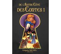 de l'Autre Côté des Contes - Volume 1
